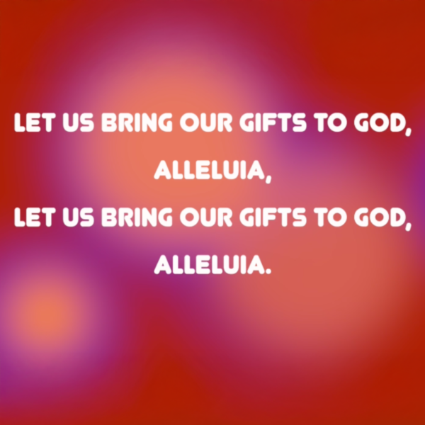 Let Us Bring Our Gifts To God piano PDF